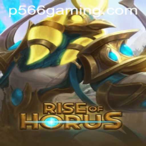 The Exciting World of RiseofHorus: A Comprehensive Guide