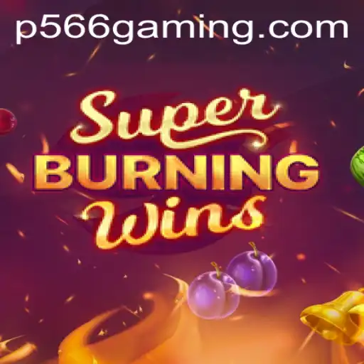 Discover the Thrills of SuperBurningWins: An In-Depth Look